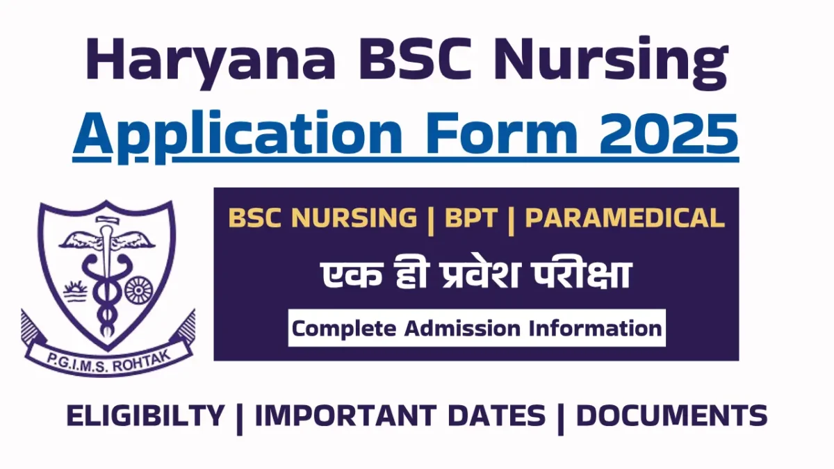 Haryana BSC Nursing Application Form 2025
