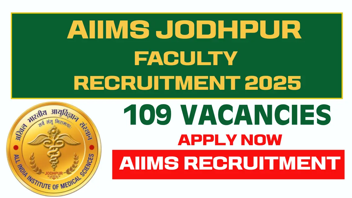 AIIMS Jodhpur Faculty Recruitment 2025