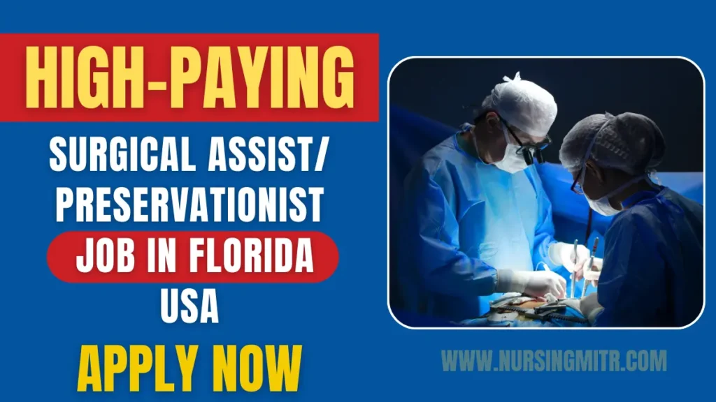Surgical Assist/Preservationist Job in USA